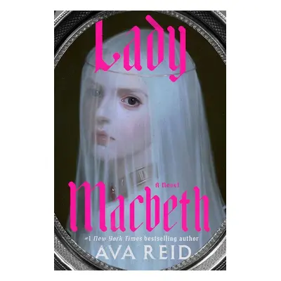 Lady Macbeth - Ava Reid