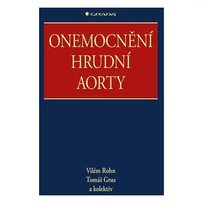 Onemocnění hrudní aorty - Vilém Rohn