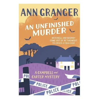 An Unfinished Murder - Ann Granger