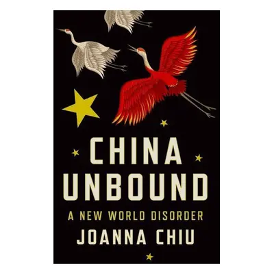 China Unbound - Autor Neuveden