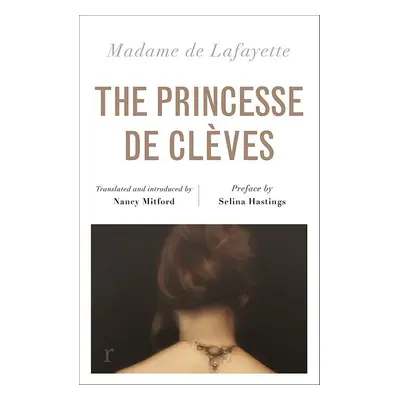 The Princess de Cleves - Madame de La Lafayette