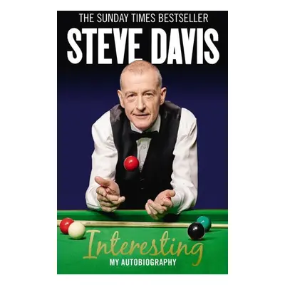 Interesting - Steve Davis