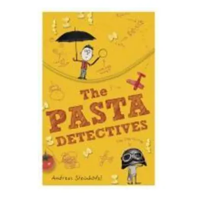 The Pasta Detectives - Andreas Steinhöfel