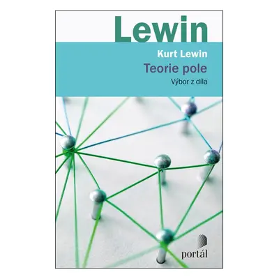 Teorie pole - Kurt Lewin