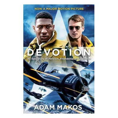 Devotion (Movie Tie-in) - Adam Makos