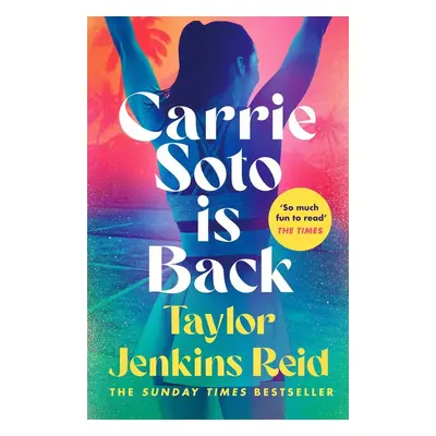 Carrie Soto Is Back - Taylor Jenkins Reidová