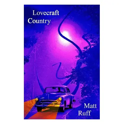 Lovecraft Country. Olive Edition - Matt Ruff