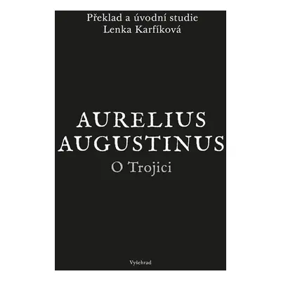 O Trojici - Augustinus Aurelius