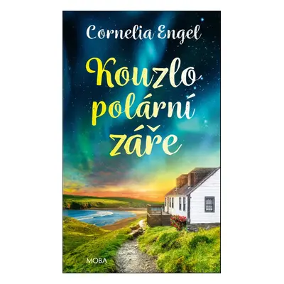 Kouzlo polární záře - Cornelia Engel