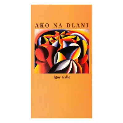 Ako na dlani - Igor Gallo