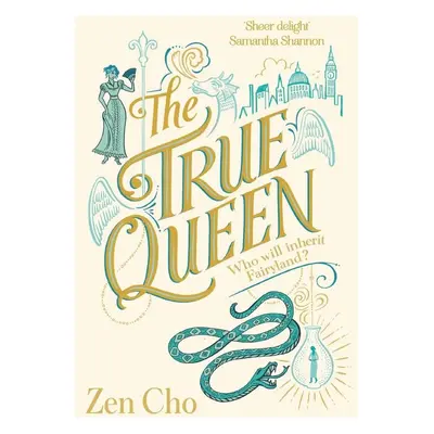 The True Queen - Zen Cho