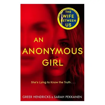 An Anonymous Girl - Greer Hendricks