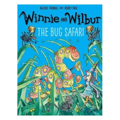 Winnie and Wilbur: The Bug Safari - Valerie Thomas