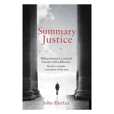 Summary Justice - John Fairfax