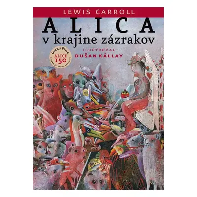 Alica v krajine zázrakov - Lewis Carroll