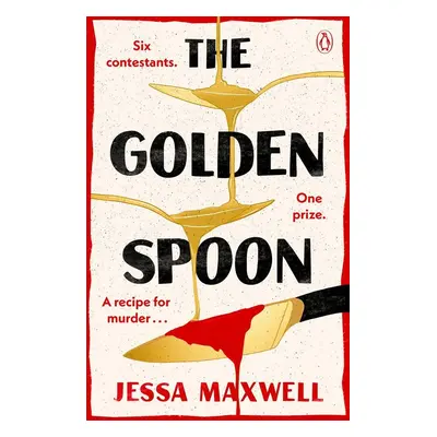 The Golden Spoon - Jessa Maxwell