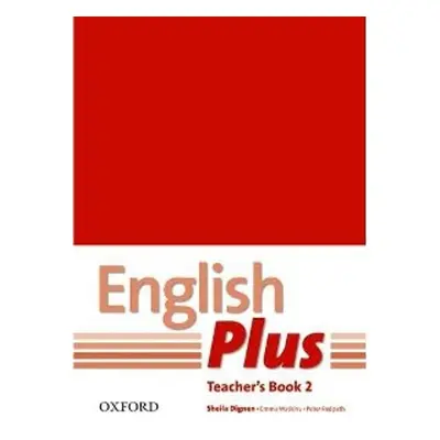 English Plus 2 Teacher´s Book with Photocopiable Resources - Autor Neuveden