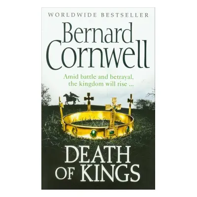 Death of Kings - Bernard Cornwell