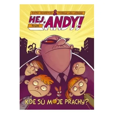 Hej, Andy! Kde sú moje prachy? - Tomasz Lew Lesniak