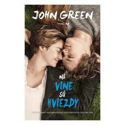 Na vine sú hviezdy - John Green