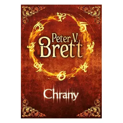 Chrany - Peter V. Brett