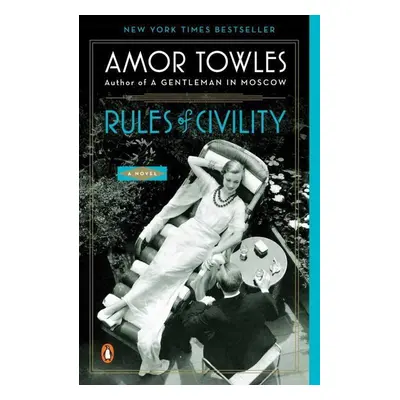 Rules of Civility - Amor Towles