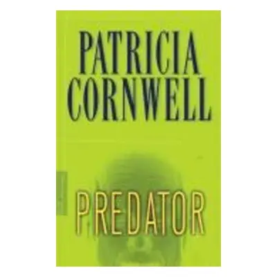 Predator - Patricia Cornwell