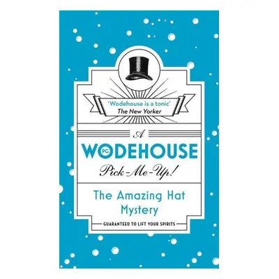 The Amazing Hat Mystery - Pelham Grenville Wodehouse