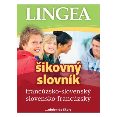 Francúzsko-slovenský slovensko-francúzsky šikovný slovník - Autor Neuveden