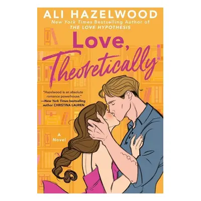 Love, Theoretically - Ali Hazelwood