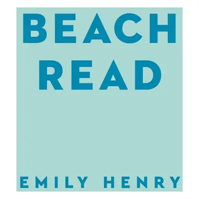 Beach Read - Emily Henryová