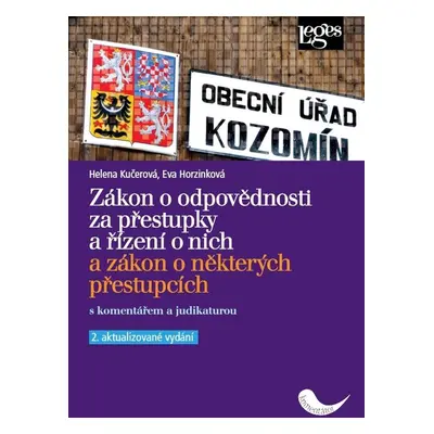 Zákon o odpovědnosti za přestupky a řízení o nich - Eva Horzinková