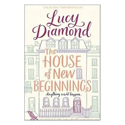 The House of New Beginnings - Lucy Diamond