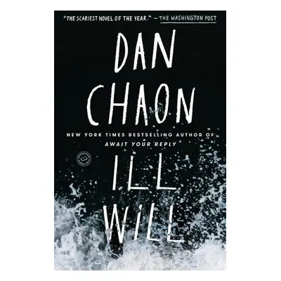 Ill Will - Dan Chaon