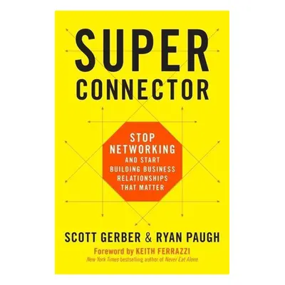 Superconnector - Ryan Paugh