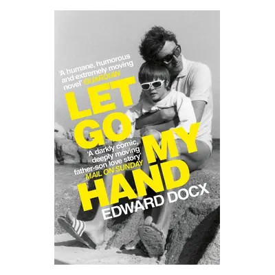 Let Go My Hand - Eward Docx