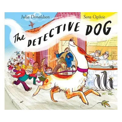 The Detective Dog - Julia Donaldson