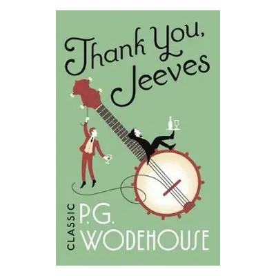 Thank You, Jeeves - Pelham Grenville Wodehouse