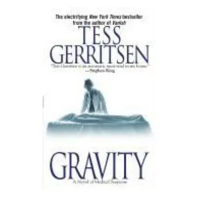 Gravity - Tess Gerritsen