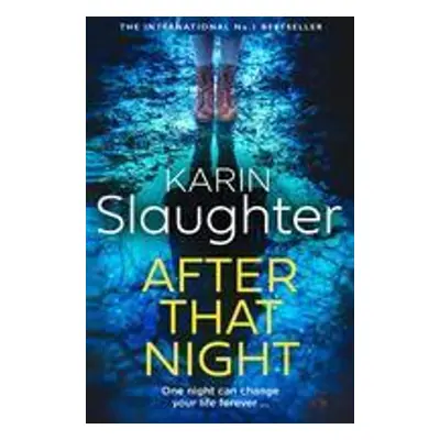 After That Night - Karin Slaughter