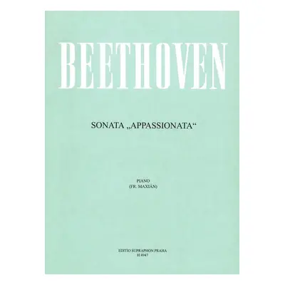 Sonáta „Appassionata“ - Ludwig van Beethoven