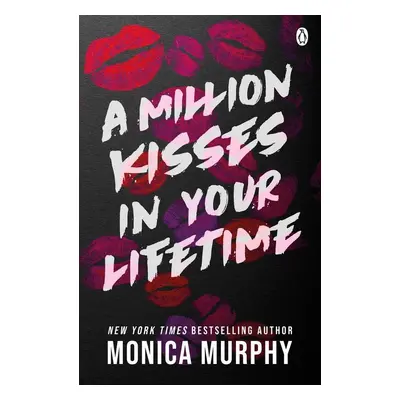 A Million Kisses In Your Lifetime - Monika Murphyová-Wittová