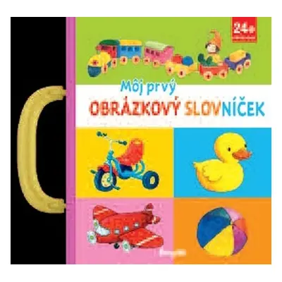 Môj prvý obrázkový slovníček - Autor Neuveden