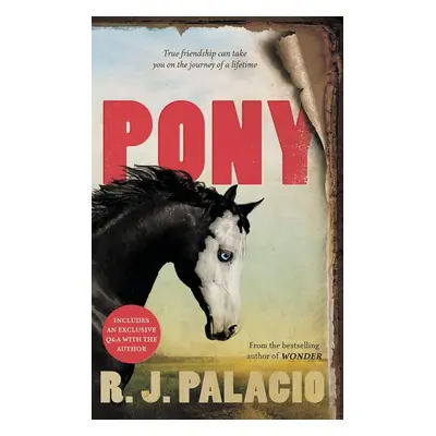 Pony - R. J. Palacio