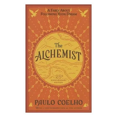 Alchemist - The 25th Anniversary - Paulo Coelho