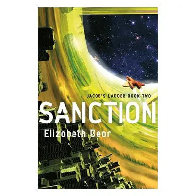 Sanction - Elizabeth Bear