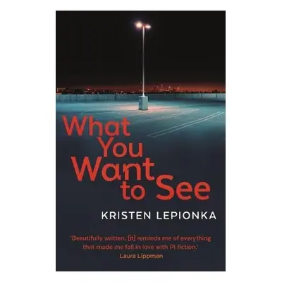 What You Want to See - Kristen Lepionka