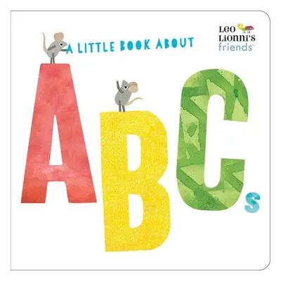 A Little Book About ABCs - Leo Lionni