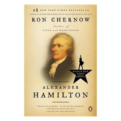 Alexander Hamilton - Ron Chernow