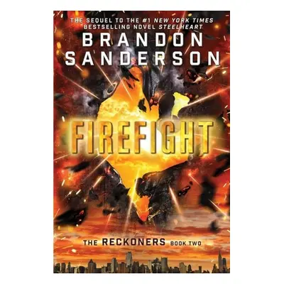 Reckoners 2. Firefight - Brandon Sanderson